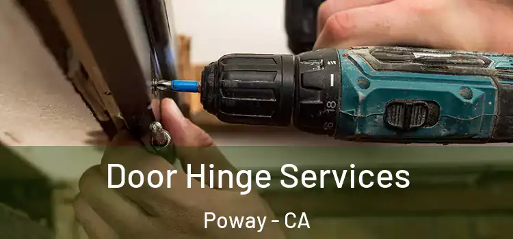 Door Hinge Services Poway - CA