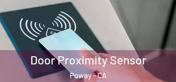 Door Proximity Sensor Poway - CA