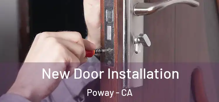 New Door Installation Poway - CA