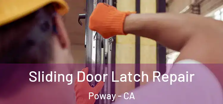 Sliding Door Latch Repair Poway - CA
